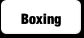 Boxing.